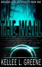 [Ravaged Land - Eventuality 01] • The Wall